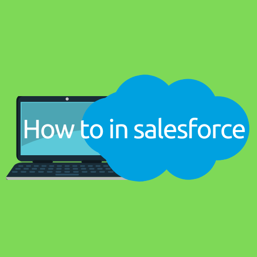 How to in Salesforce.com